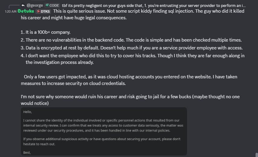 Detuks (DTKS) at 1:20 AM confirming a serious breach: a 100b+ hosting company, no backend vulnerabilities claimed, data encrypted at rest, only cloud hosting accounts entered on the website impacted — plus the hosting provider email confirming customer data was accessed and handled under internal policies